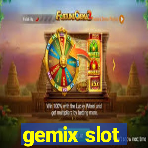 gemix slot